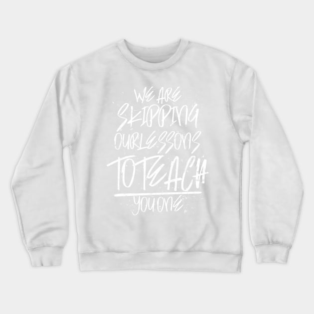 Fridays Demo Design Climate Change Crewneck Sweatshirt by avshirtnation